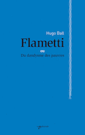 Flametti ou du dandysme des pauvres